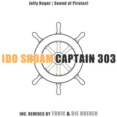 Ido Shoam - Captain 303 (Die Hoerer Remix)