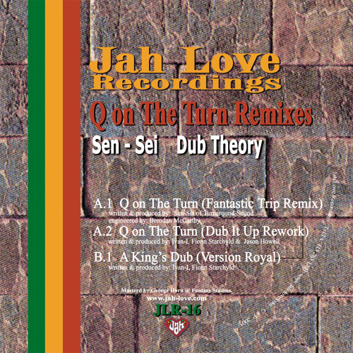 洋楽 Jah Love Recordings Q on The Turn Remix Stream Q on The Turn (Dub It Up Rework) by Jah Love Recordings