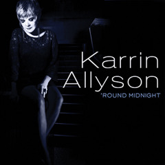 'Round Midnight  | Karrin Allyson
