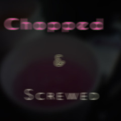 Creepin' (Chopped & Screwed)
