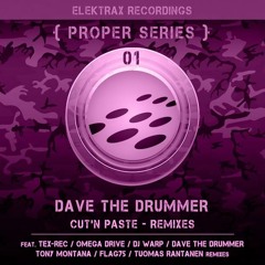 Dave The Drummer - Cut-N-Paste - Tex-Rec Power Remix [ Elektrax Recordings ]