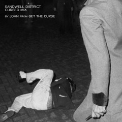 Sandwell District - Cursed mix