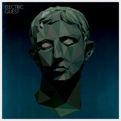 Electric Guest "American Daydream"