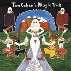 Tim Cohen's Magic Trick - I Am Never Going to Die