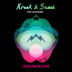 Hold Back Love feat. Lex Empress (Lovebirds remix)