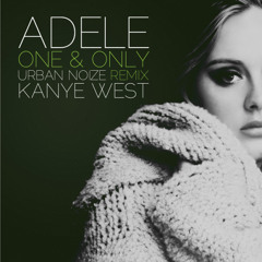 Adele & Kanye West - One & Only
