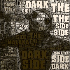 Malaka - The Dark Side (Dirty Electro) * Free Download*