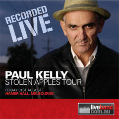 Paul Kelly - I've Done All The Dumb Things - Live (M)