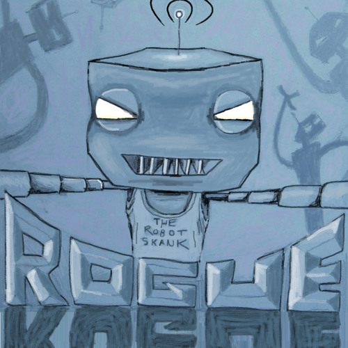 Rogue - The Robot Skank