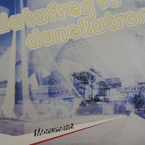 Monumental [Datafreq_vs_Danellatron] [2008]