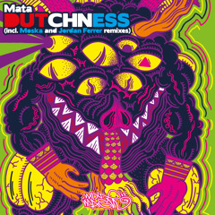 Mata - Dutchness (Moska Remix) Out NOW @MixmashRecords