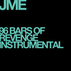 JME - 96 Bars Of Revenge (Instrumental)