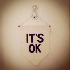 It's Ok