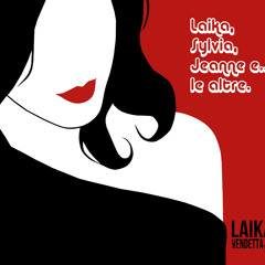 Laika Vendetta - Misty Destroy FREE DOWNLOAD