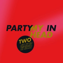 2009: Miss Kittin & The Hacker - Party In My Head: B2. "Party In My Head (Kiko Remix)"