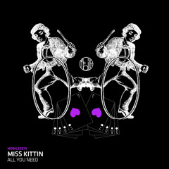 2011: Miss Kittin - All You Need: A. "All You Need (Original)"