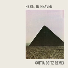 e l i t e  g y m n a s t i c s:  h e r e, i n  h e a v e n (Goitia Deitz Remix)