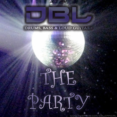 DBL - THE PARTY