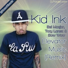 Kid Ink feat. Bei Maejor, Tory Lanez & Bow Wow - Elevator Music [Remix] [2011]