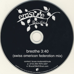 Erasure - Breathe (Swiss American Federation Mix)