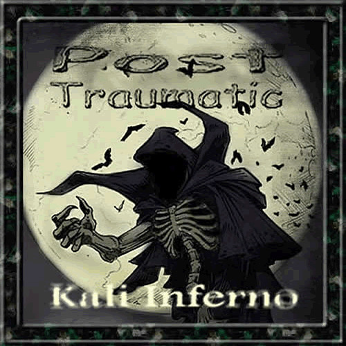 Post traumatic - Kali Inferno - EP, Kali Inferno (2008) D-A-R-K Rec