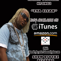 HARRY TODDLER- EVA CLEAN [FRESH EVA CLEAN RIDDIM] (SHOW DI VYBZ RECORDS)