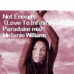 Melanie Williams - Not Enough 2002 (Mutran's Edit Mix)