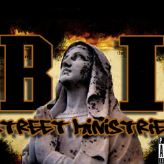 B.I – Street Ministries (GreeneThumb ent)