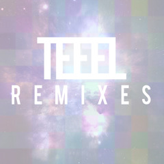 TEEEL Remixes