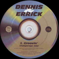 DENNIS & ERRICK TRACKS