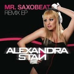 Alexandra Stan Mr Saxo Beat ( VanZiel Rework Issac)