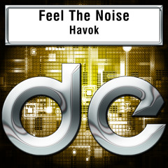 Havok - Feel The Noise