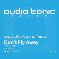 Acos CoolKAs Feat. Nata Tomata - Don't Fly Away (Jimpster Vocal Mix)[PREVIEW]