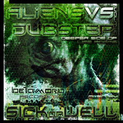 Betamorph Recordings mix - Aliens Vs Dubstep Vol2 Deeper side of life forms (Mixed by SICKorWELL)
