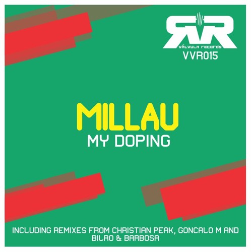 Millau - My Doping (Original) [Valvula Records]