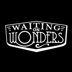 Waiting on Wonders - Keep On Running