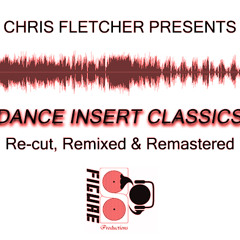 Dance Insert Classics 1976 - 2003: Re-cut, Remixed & Remastered