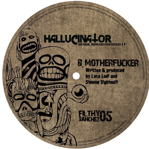 Hallucinator - Motherfucker