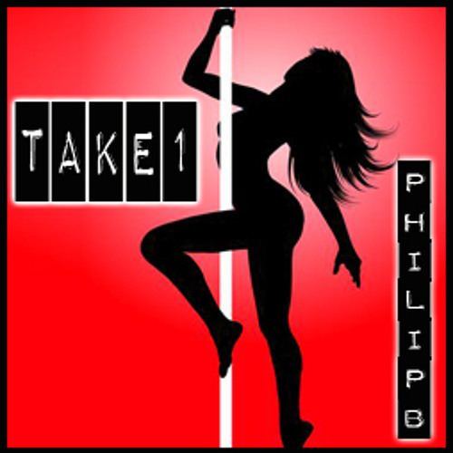 Take1  "Original Mix by Philip B. Berlin"