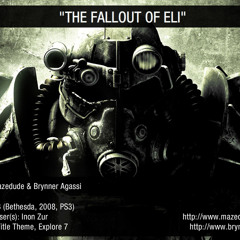 "The Fallout of Eli" - Fallout 3 Remix by Mazedude