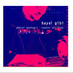 Göksel Baktagir # Hayal Gibi - Sultaniyegah Saz Semaisi Yeniden Doğmak