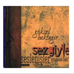 Göksel Baktagir # Sezgiyle Seslenişler - Aşk Yolu