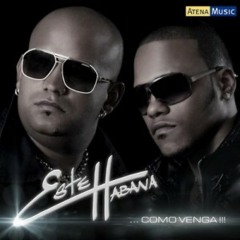 Este Habana - Como Venga