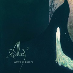 Alcest - Autre Temps