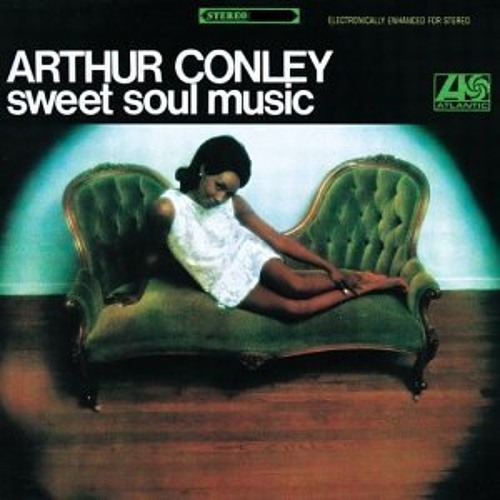 "Sweet Soul Music" - Arthur Conley(vinyl)