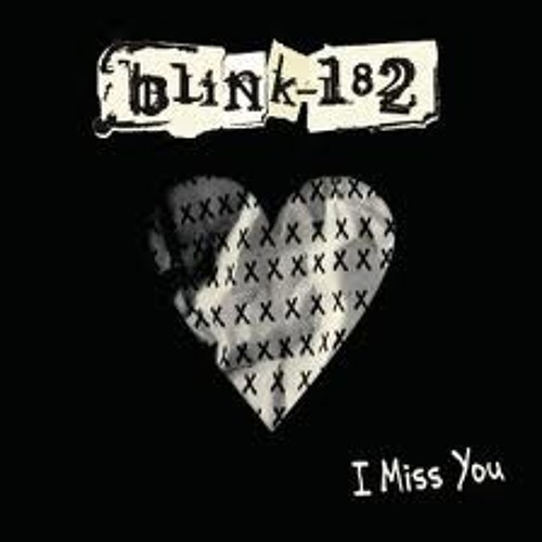 blinkk 182 i miss you blinkk 182 i miss you