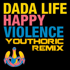 Dada Life - Happy Violence Remix Contest (YouThorIc Remix w/Sausage Fattener in Master Chain)