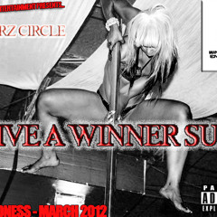 Winnerz Circle - Give A Winner Sum (Produced by Jay K and DJ Tank)