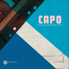 Capo - The Native Ruff Beat Tape