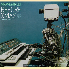 MIRAME & Inkult Magazine: MIXTAPE Before XMas